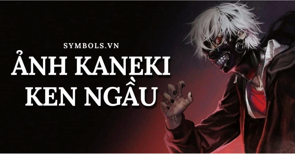 Ảnh Kaneki Ken Ngầu