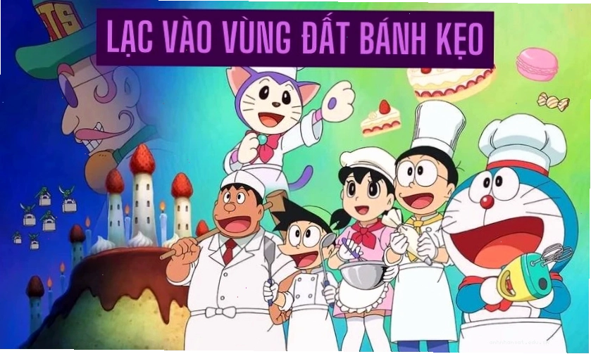 Phim Doraemon và Nobita hay - Lạc Vào Vùng Đất Bánh Kẹo