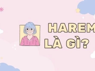 Thể Loại Harem Là Gì? Khám Phá Sức Hút Độc Đáo